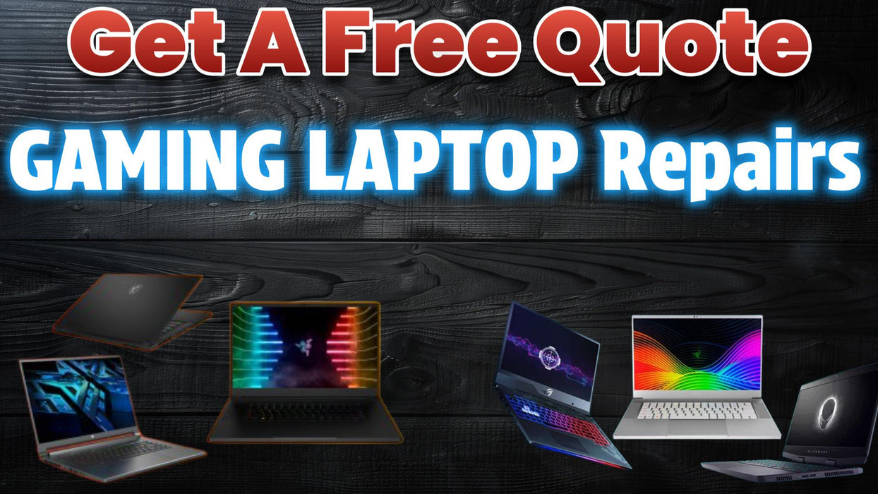 Get A Free Quote - Gaming Laptop - Repair Services