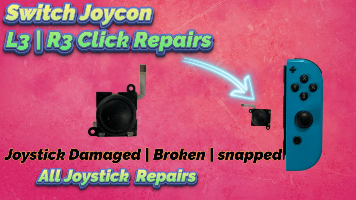 Switch Joycon L3 R3 Repair Service