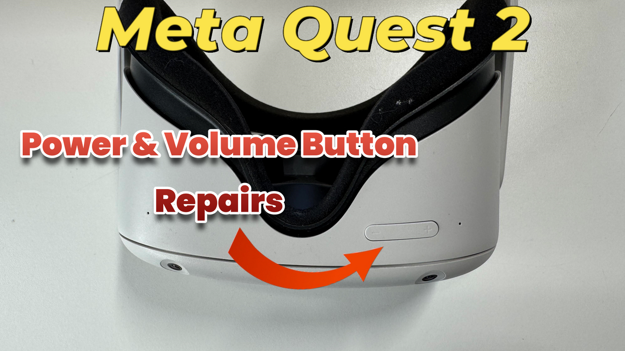 Meta Quest 2 Headset Power & Volume Buttons Repairs