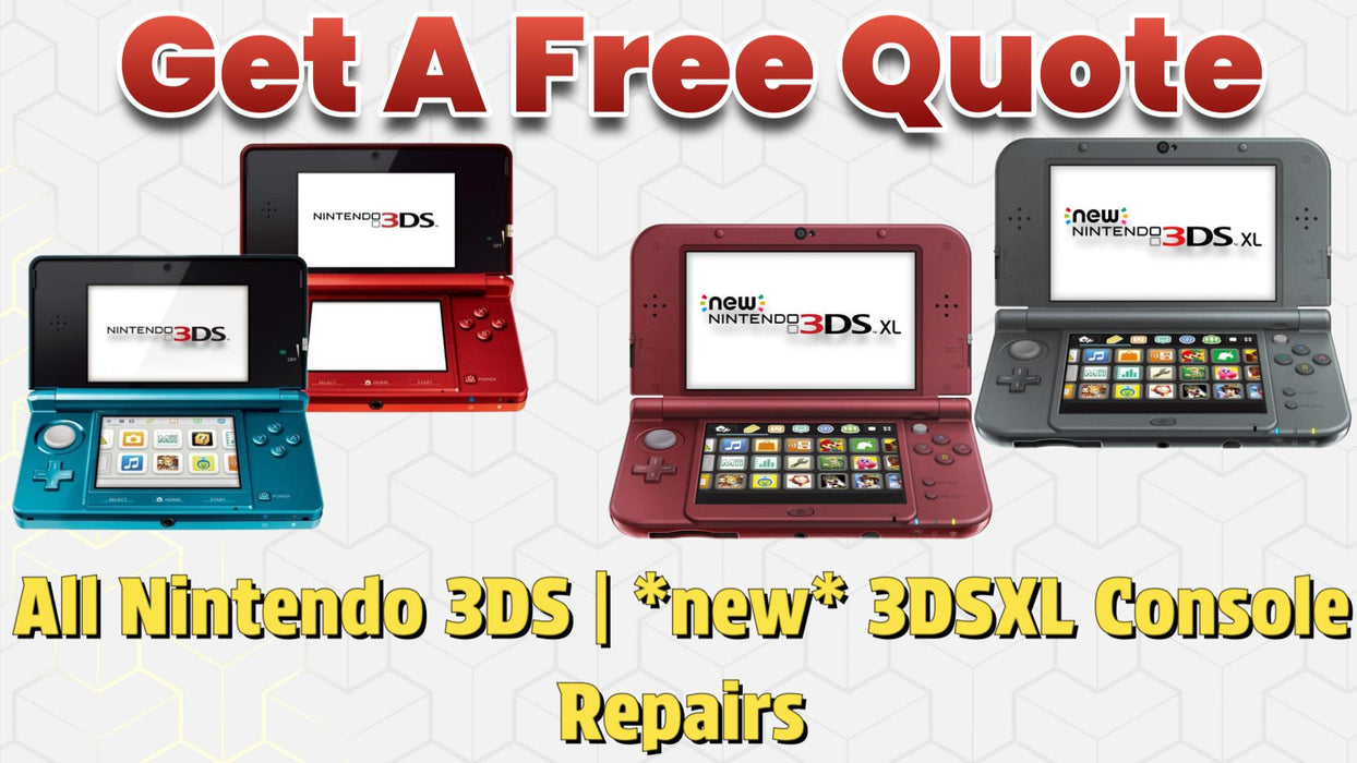 Get A Free Quote - Nintendo 3DS All Models - Repair Services