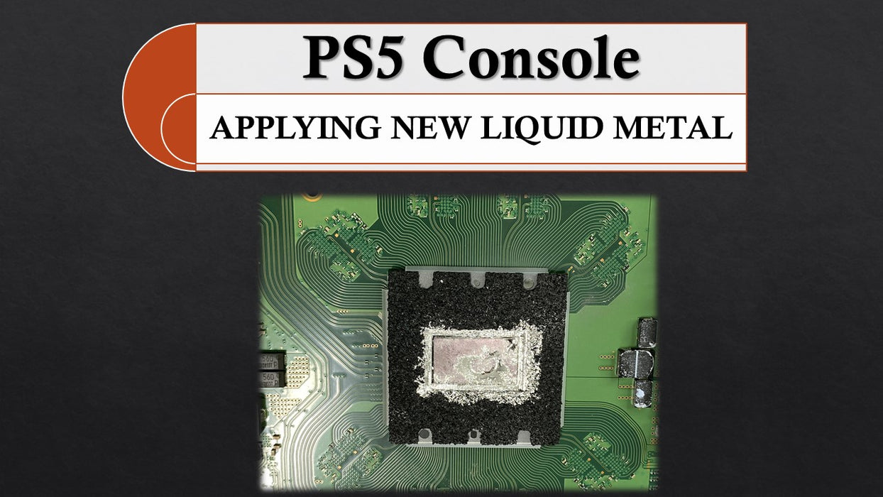 PS5 Liquid Metal Replacement