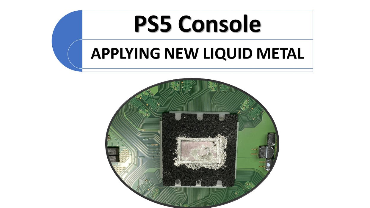 PS5 Liquid Metal Replacement