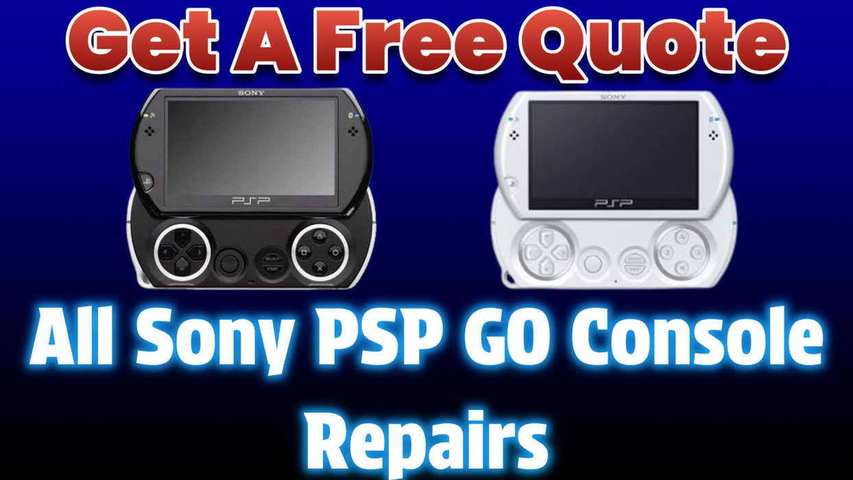 Get A Free Quote - All Sony PSP Go Models Repairs