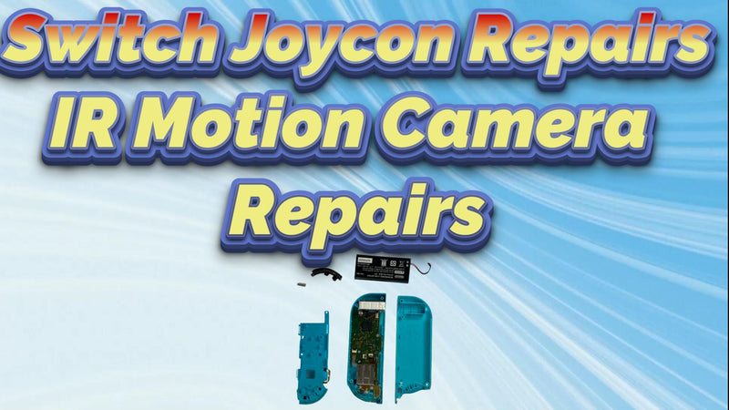 Switch Joycon IR Motion Camera Not Work Repairs