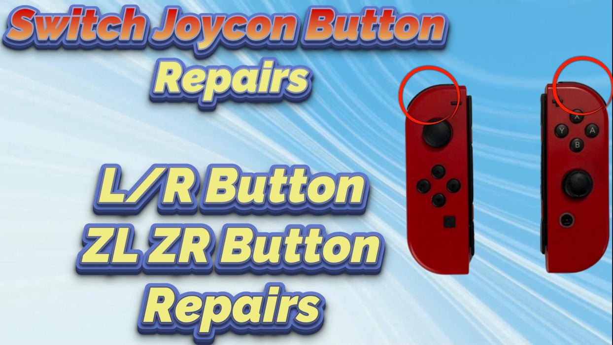 Switch Joycon L R ZL ZR Buttons Repair Service