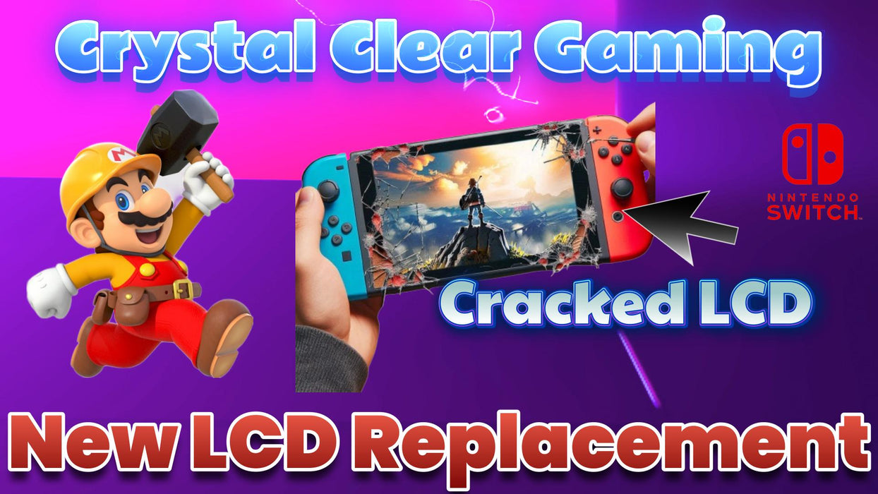 Nintendo Switch Cracked LCD Replacement Service