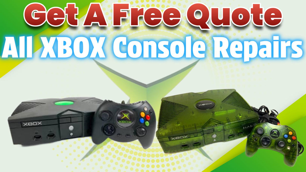 Get A Free Quote - XBOX Original All Models - Repair Services