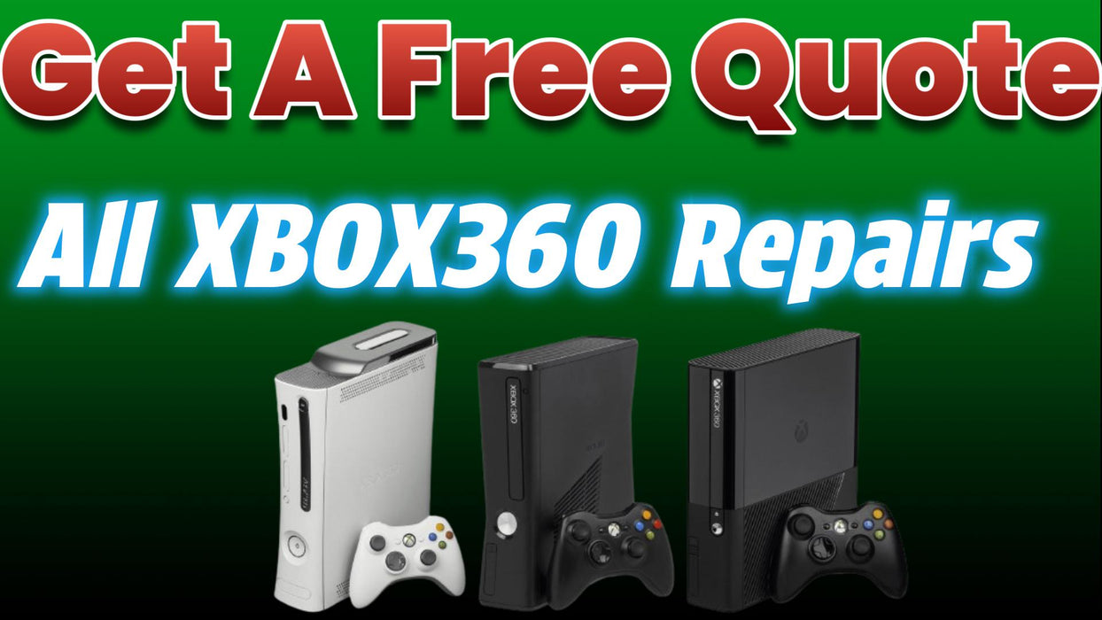 Get A Free Quote - XBOX360 - Repair Services