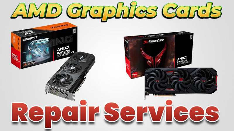 NVIDIA GeForce & AMD Radeon GPU Gaming Graphics Card Repair Services
