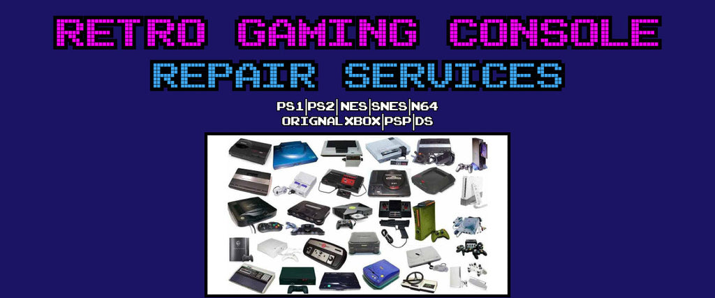All Retro Gaming Console Repair Services — Game Console Repairs