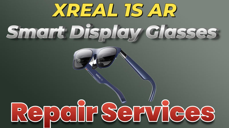 XREAL 1S AR Smart Display Glasses Repair Services